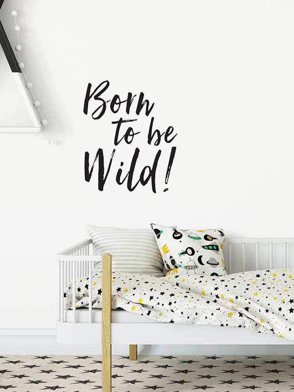 Born to be wild! decal